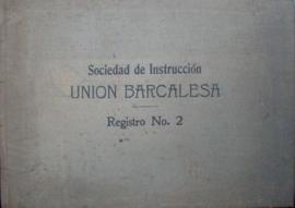 Sociedad de Instrucción Unión Barcalesa. Registro nº2