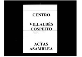 Centro Villalbés Cospeito. Actas Asamblea.