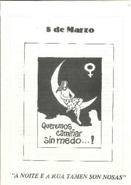 8 de marzo. Queremos camiñar sin medo…! A noite e a rúa tamén son nosas