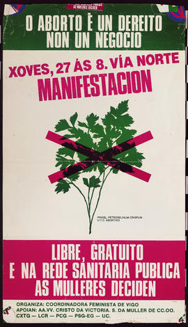 O ABORTO É UN DEREITO NON UN NEGOCIO XOVES 27 AS 8 VÍA NORTE MANIFESTACIÓN LIBRE, GRATUITO E NA REDE SANITARIA PÚBLICA AS MULLERES DECIDEN