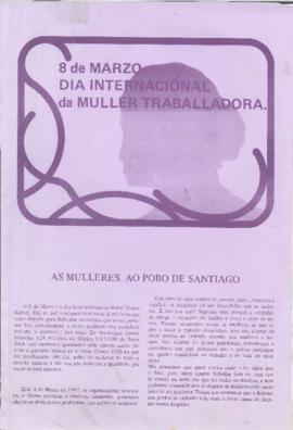 8 de marzo Día Internacional da Muller Traballadora. As mulleres ao pobo de Santiago