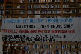 8 DE MARZO: DÍA DA MULLER TRABALLADORA LIBERDADE PARA ANDAR SOIAS TRABALLO REMUNERADO PRA SER INDEPENDENTES