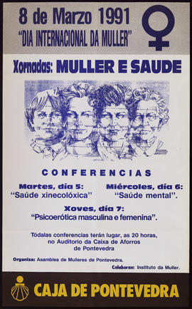 8 de Marzo 1991. Dia Internacional da Muller. Xornadas: Muller e saúde