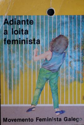 Adiante a loita feminista. Movemento Feminista Galego