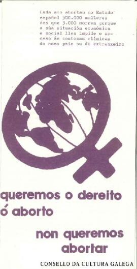 Queremos o dereito ao aborto, non queremos abortar